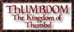 The Kingdom of Thumbs!